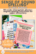 Sense of Sound Spelling® — Complete 13-Unit Bundle | 59 Weeks of Upper Elementary Spelling Instruction